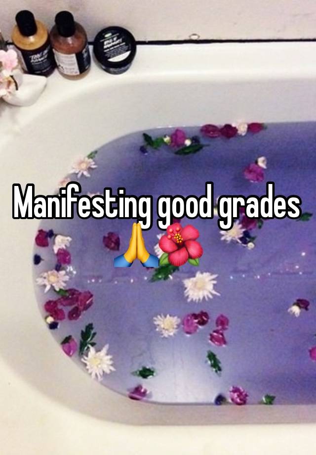 Manifesting good grades 🙏🌺