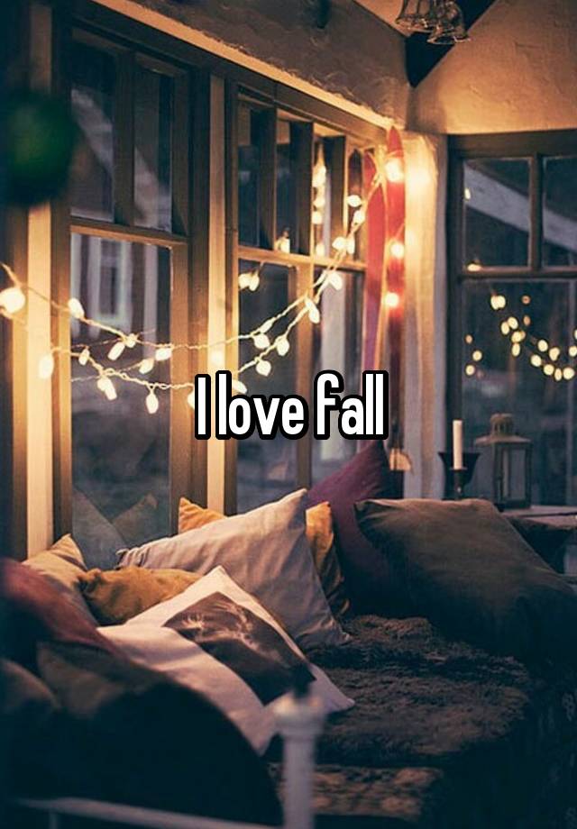 I love fall