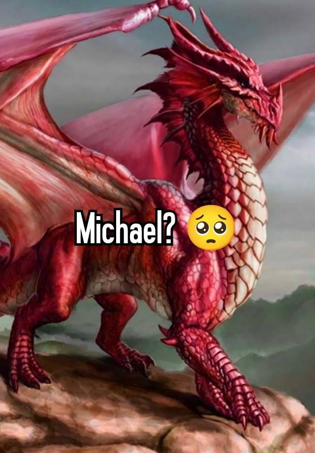 Michael? 🥺