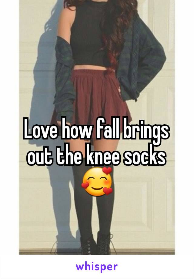 Love how fall brings out the knee socks 🥰