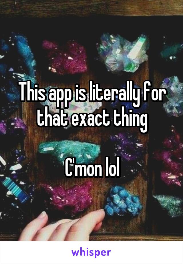 This app is literally for that exact thing

C'mon lol