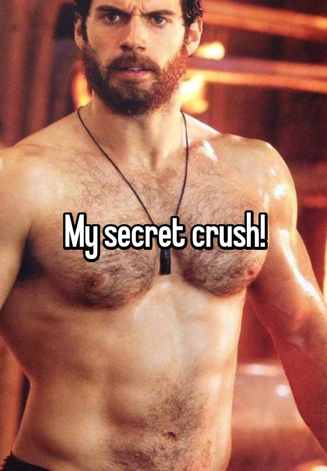 My secret crush!