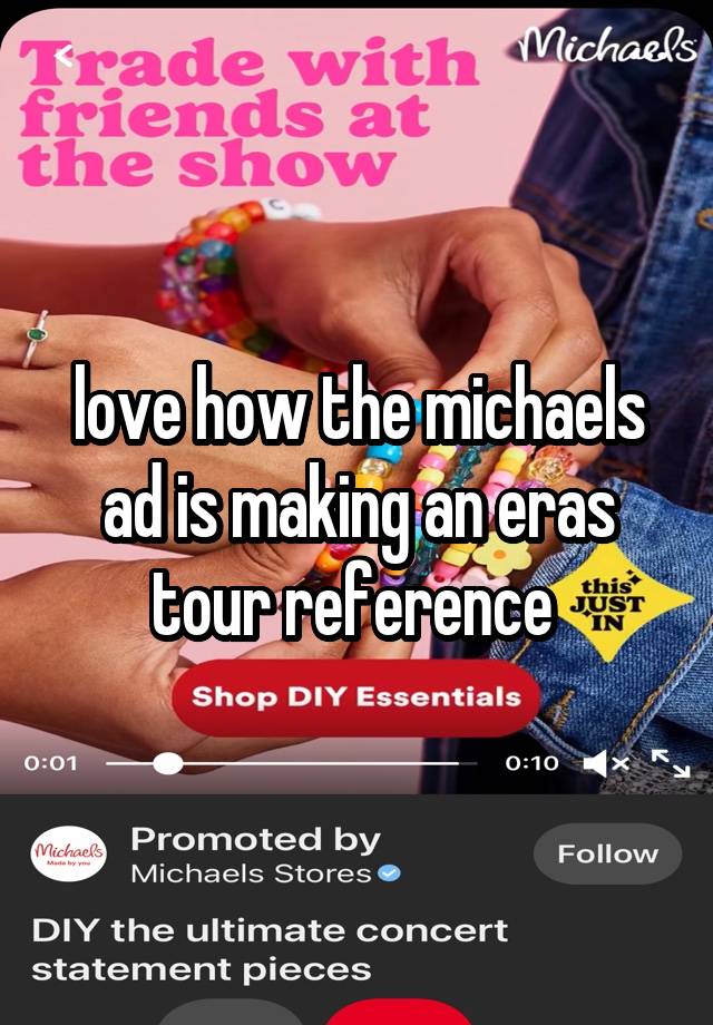 love how the michaels ad is making an eras tour reference 