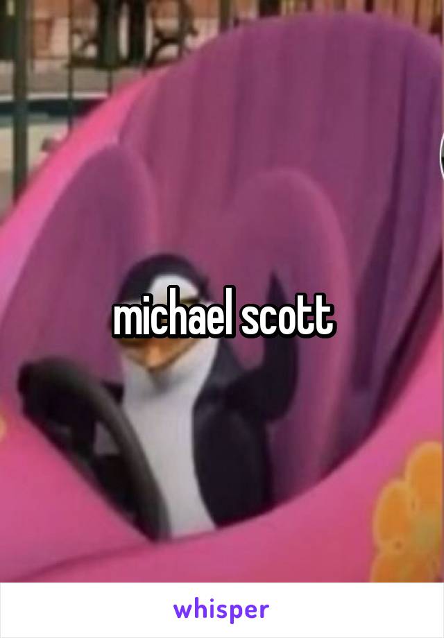 michael scott