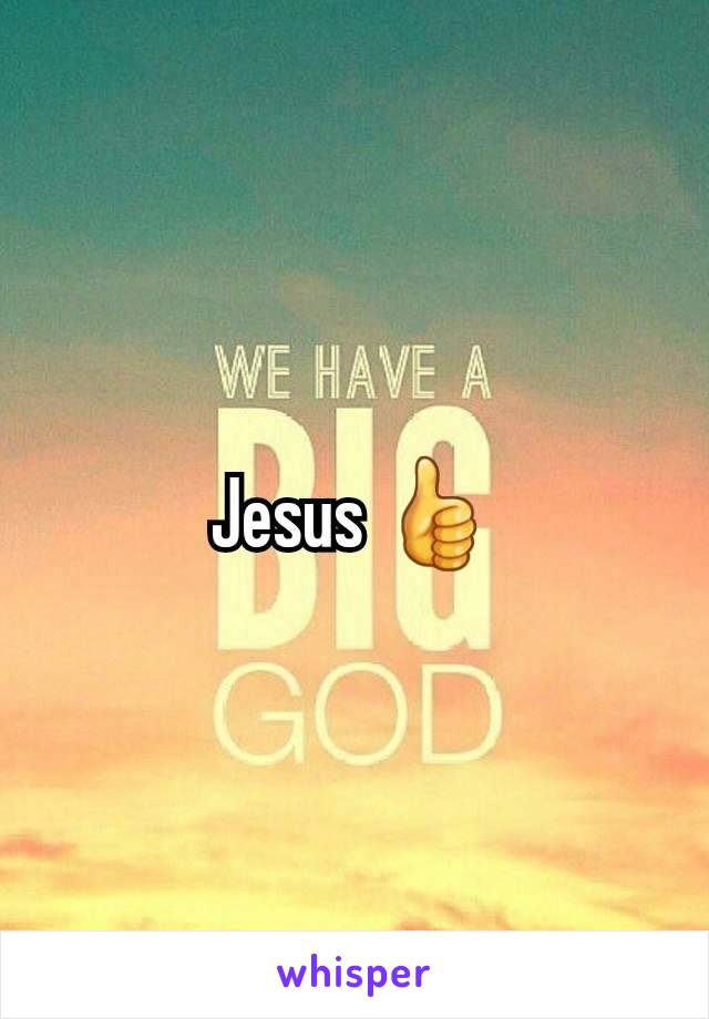 Jesus 👍