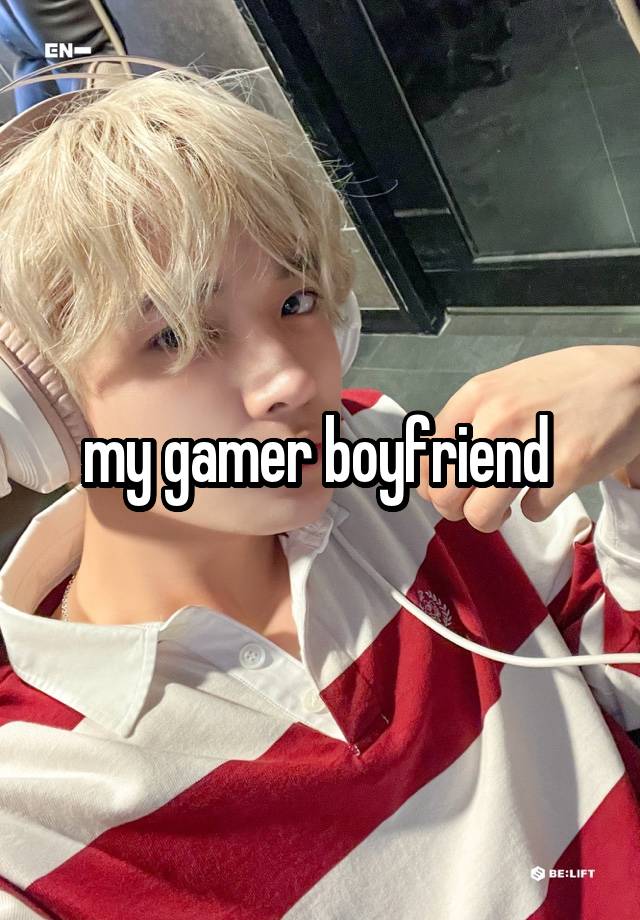 my gamer boyfriend 