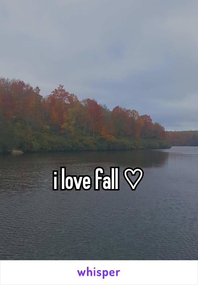 i love fall ♡