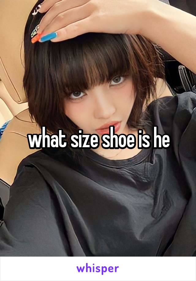 what size shoe is he