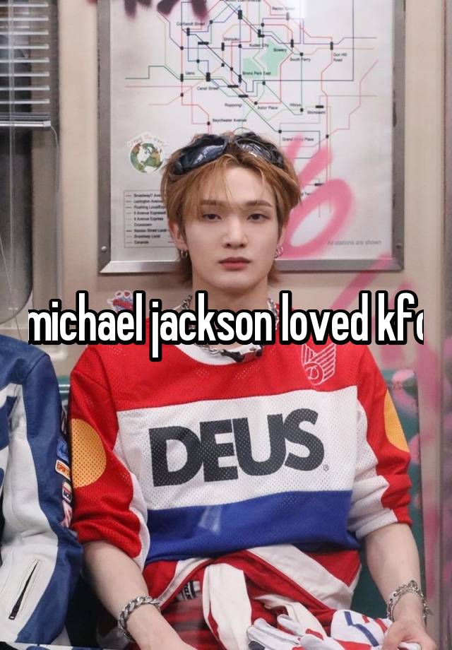 michael jackson loved kfc