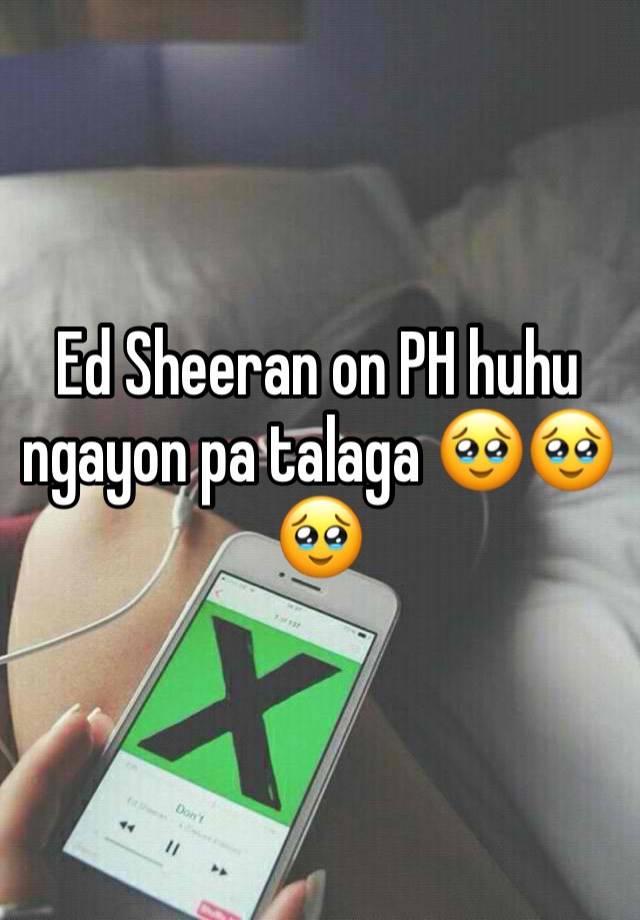 Ed Sheeran on PH huhu ngayon pa talaga 🥹🥹🥹