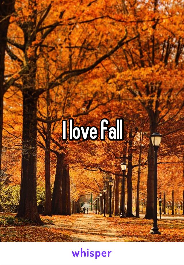 I love fall