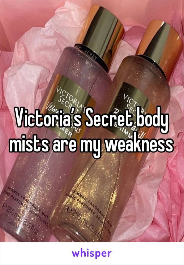 Victoria’s Secret body mists are my weakness