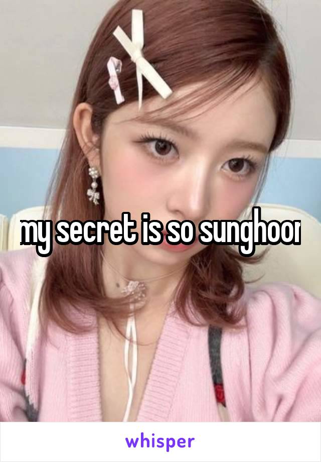 my secret is so sunghoon