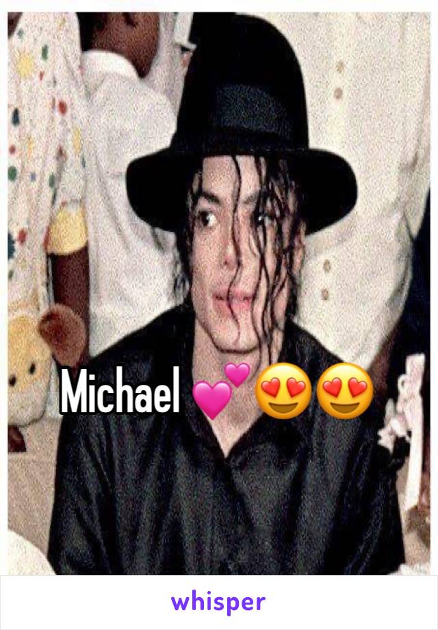 Michael 💕😍😍