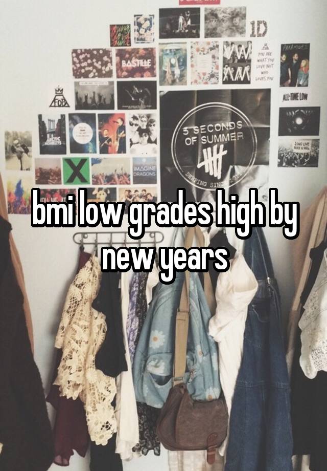 bmi low grades high by new years