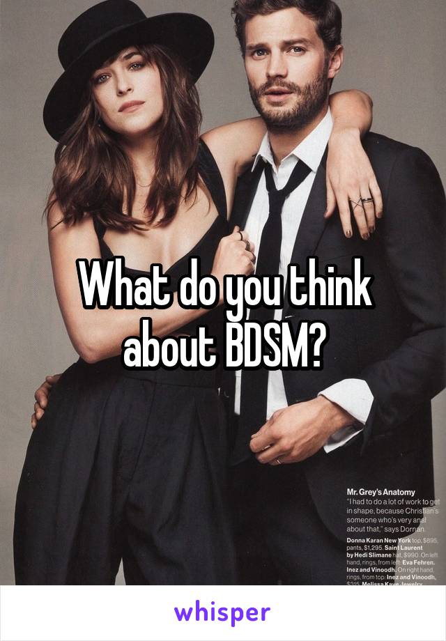 What do you think about BDSM?