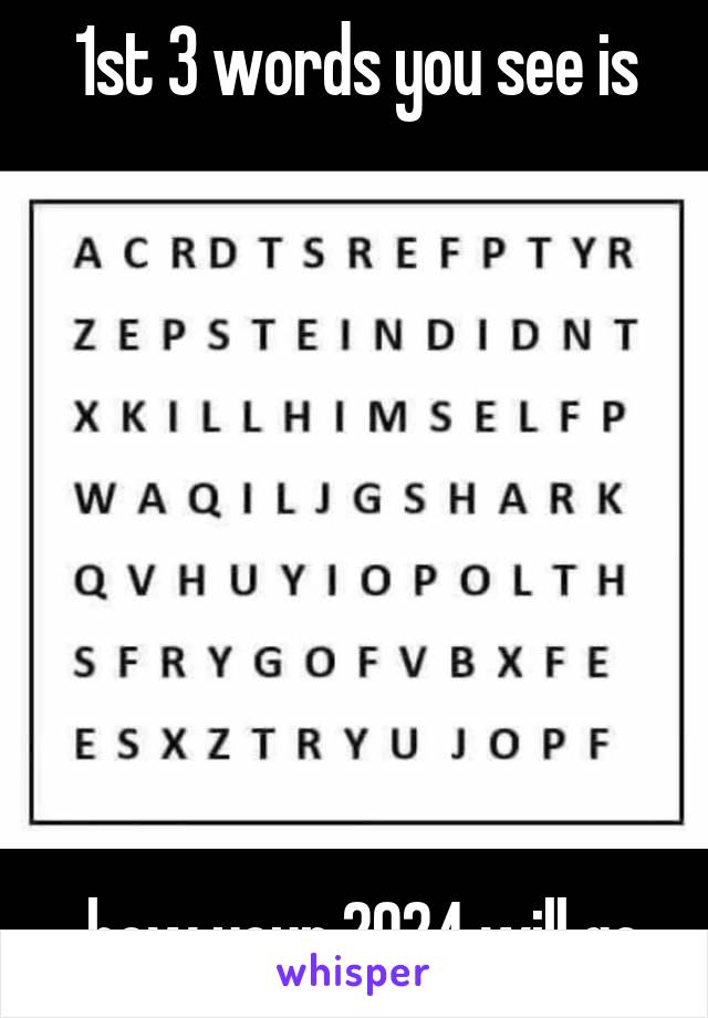 1st 3 Words You See Is How Your 2024 Will Go   0609357a235c25b5ad9dfcc0585ed7f44ff2fb V5 Wm 