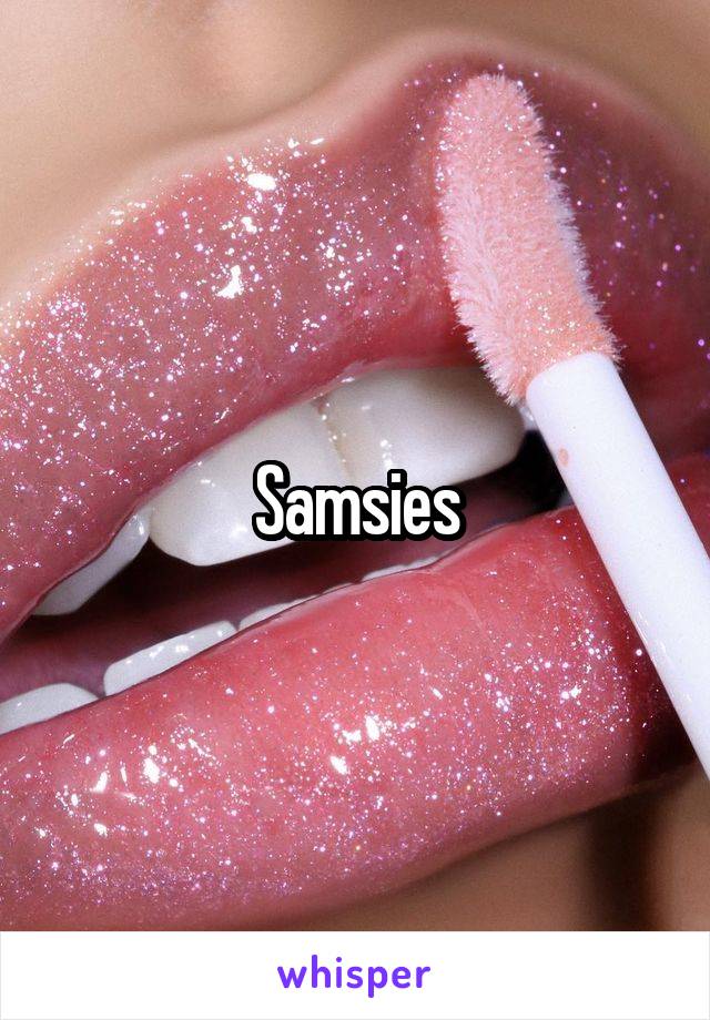 Samsies