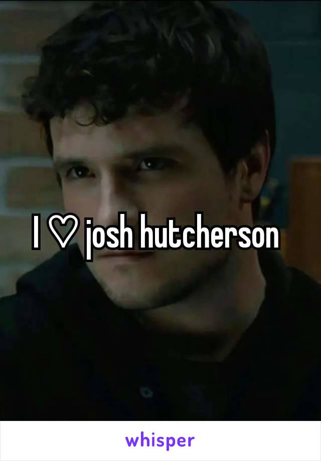 I ♡ josh hutcherson 