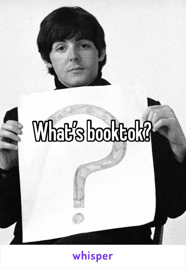 What’s booktok?