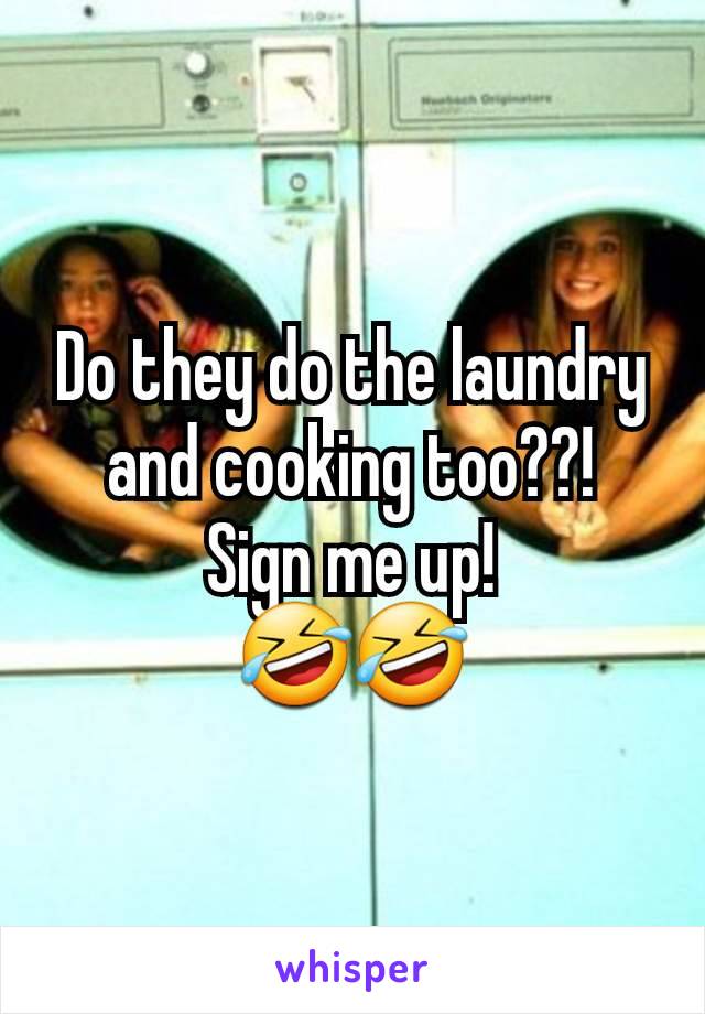 Do they do the laundry and cooking too??!
Sign me up!
🤣🤣