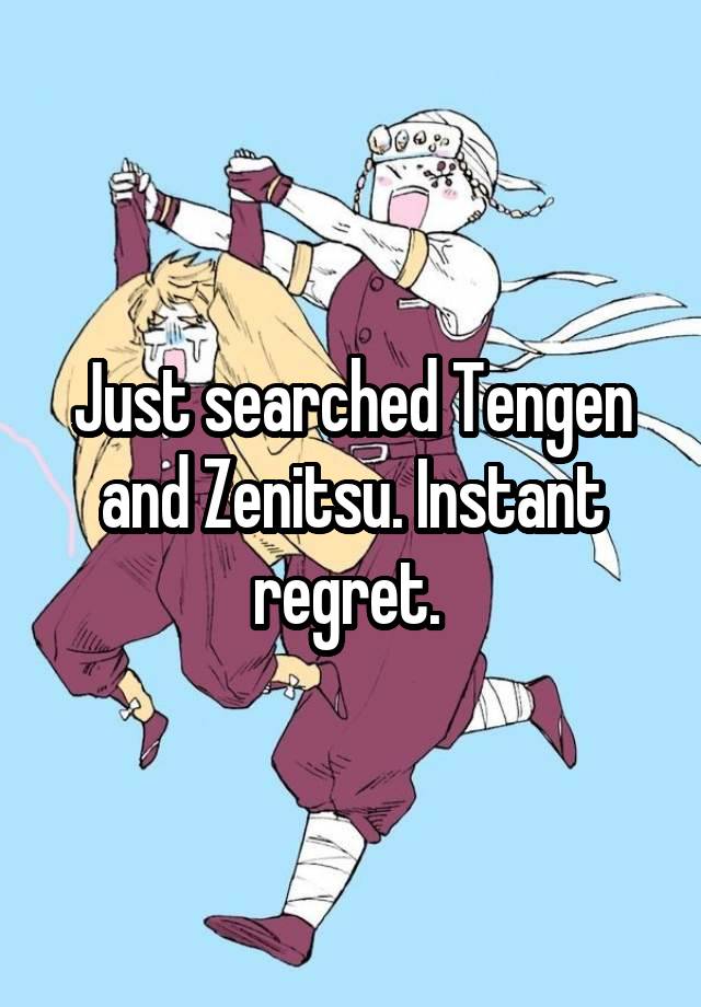 Just searched Tengen and Zenitsu. Instant regret. 