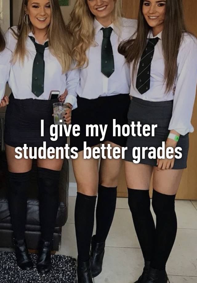 I give my hotter students better grades