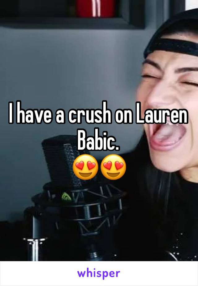 I have a crush on Lauren Babic. 
😍😍