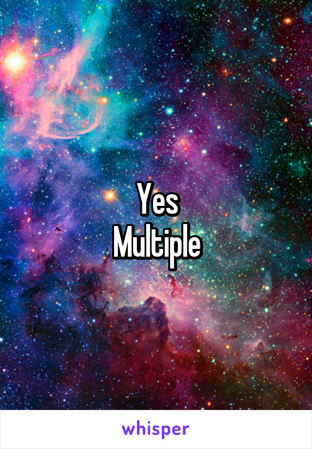 Yes
Multiple