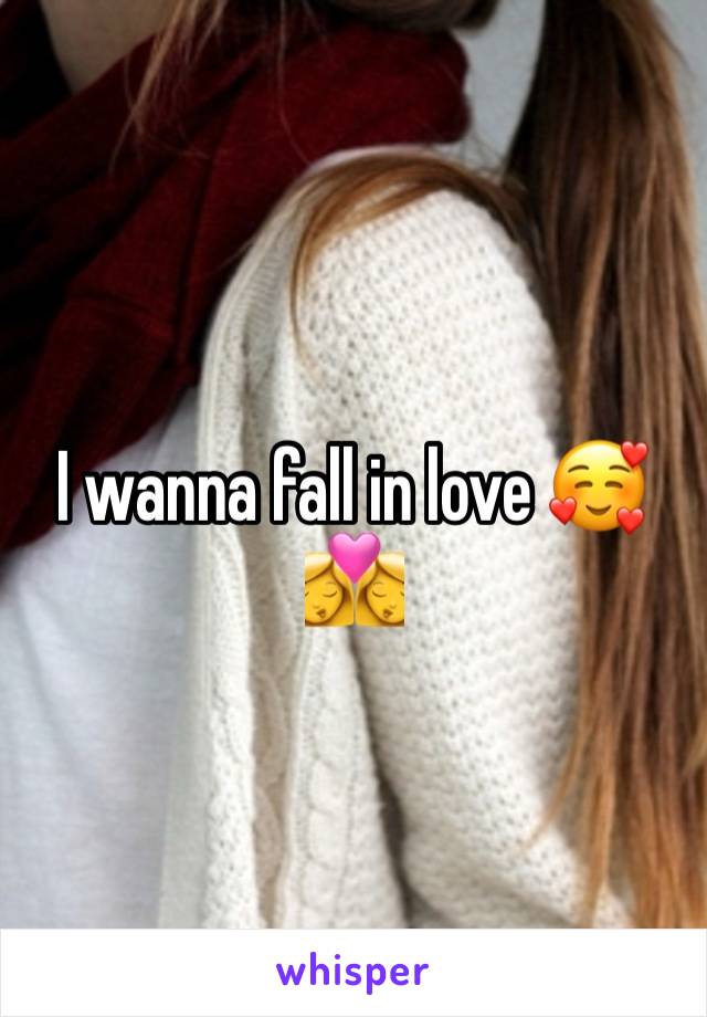 I wanna fall in love 🥰👩‍❤️‍💋‍👩