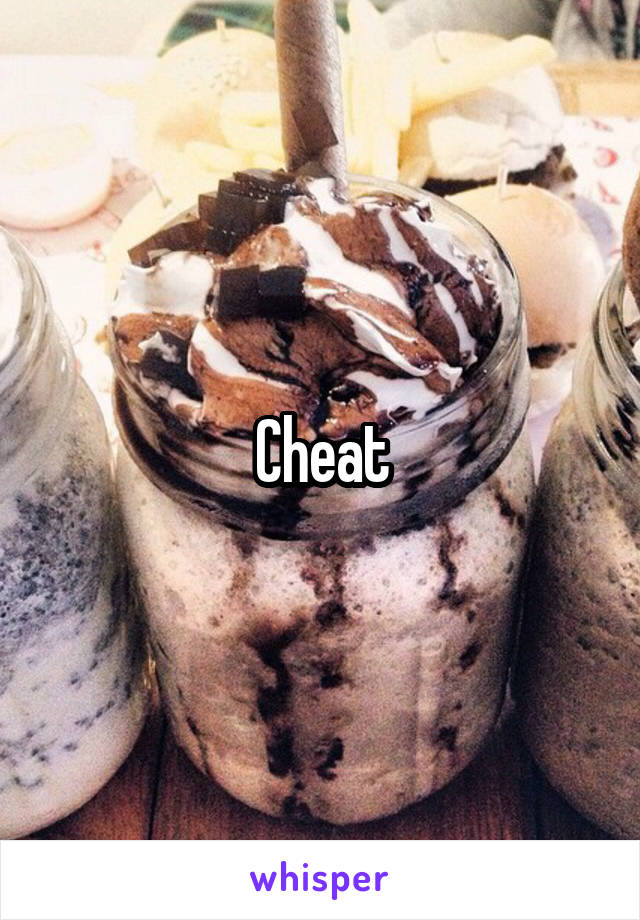 Cheat