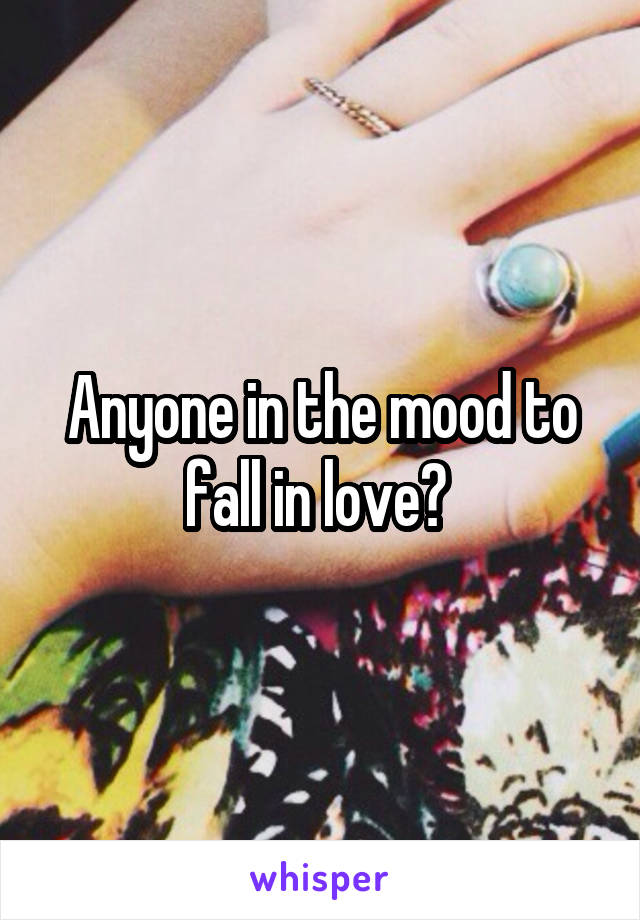 Anyone in the mood to fall in love? 