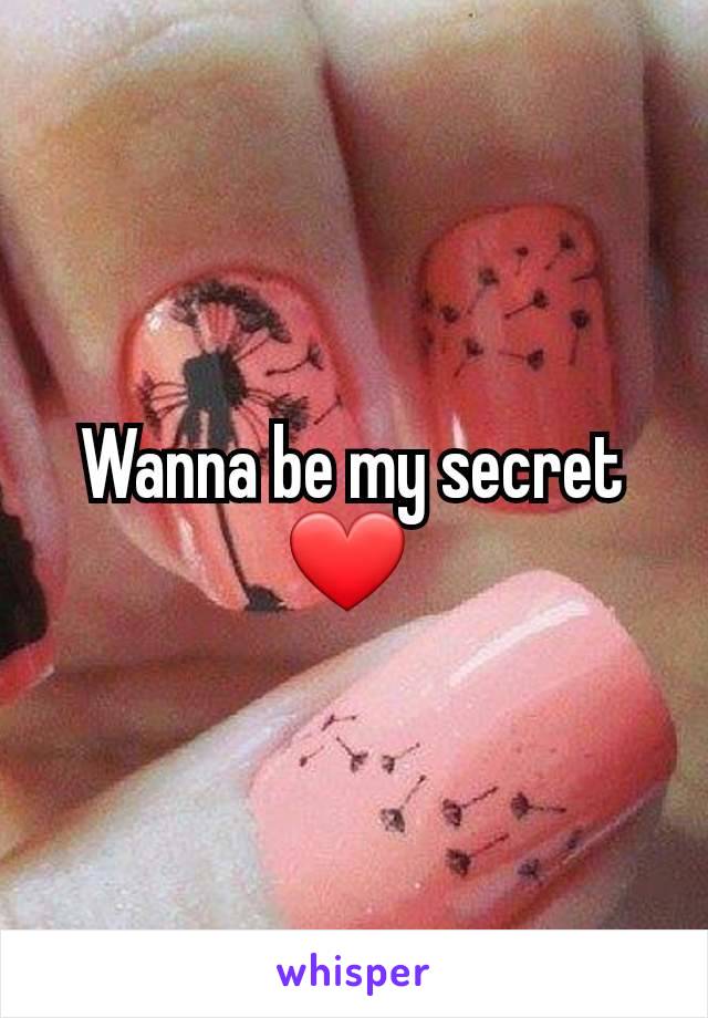 Wanna be my secret ❤️ 