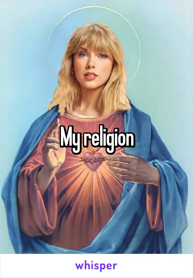 My religion