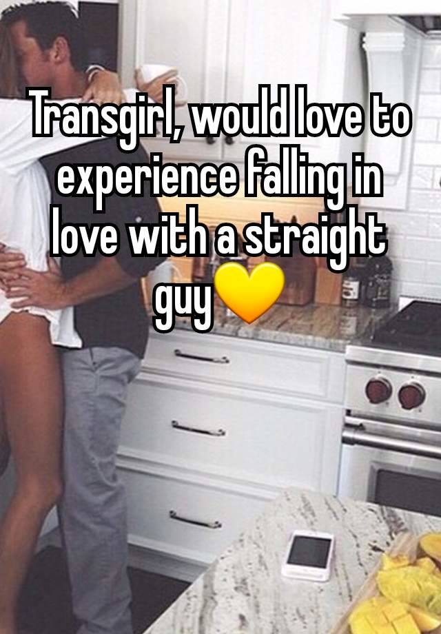 Transgirl, would love to experience falling in love with a straight guy💛