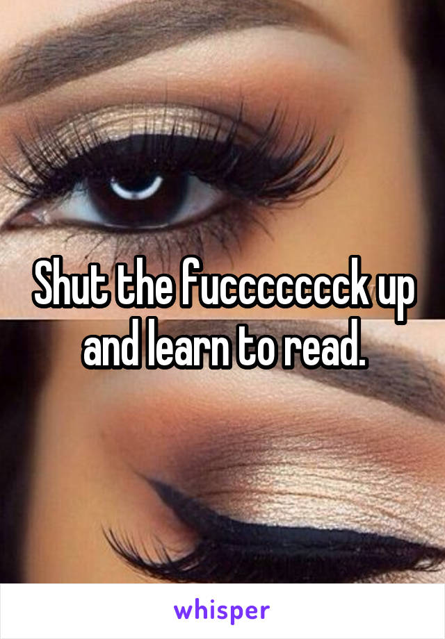 Shut the fuccccccck up and learn to read.