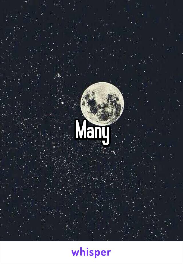 Many