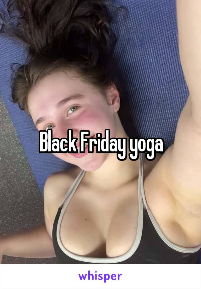 Black Friday yoga