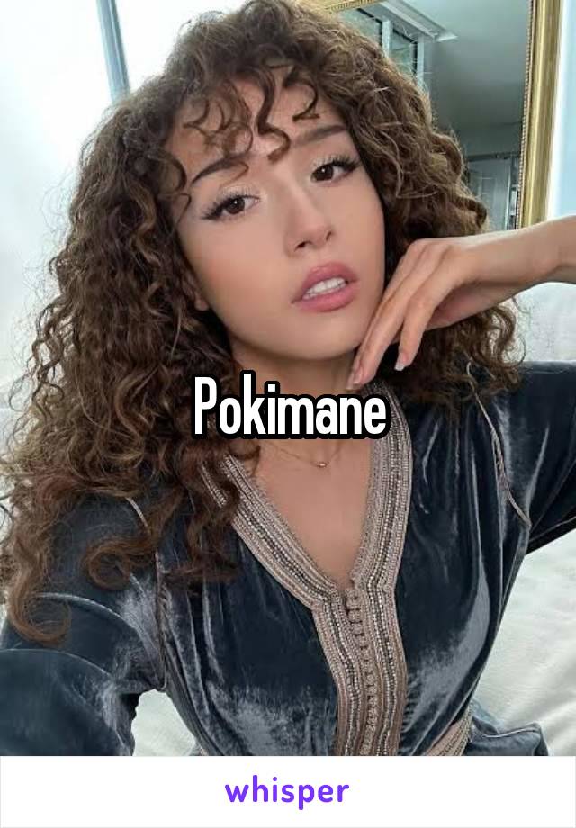 Pokimane