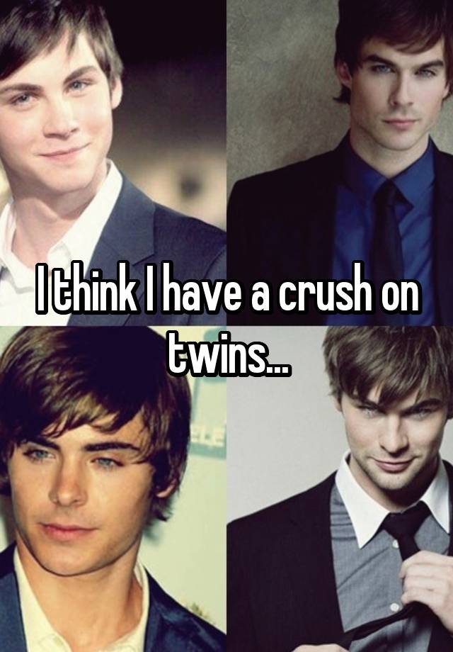 I think I have a crush on twins...