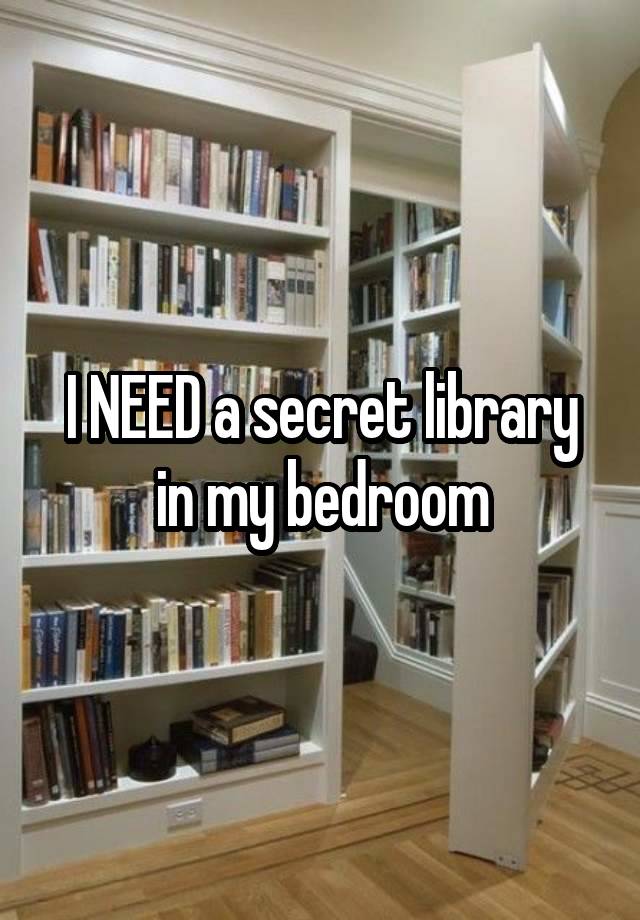 I NEED a secret library in my bedroom