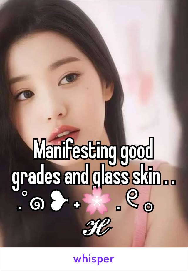 
Manifesting good grades and glass skin . .
.°๑ ❥ ˖🌸 . ୧ 。
𝓗