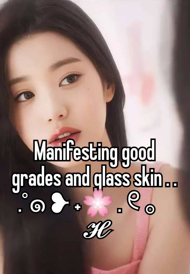 
Manifesting good grades and glass skin . .
.°๑ ❥ ˖🌸 . ୧ 。
𝓗