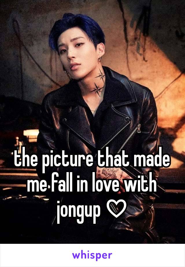 the picture that made me fall in love with jongup ♡