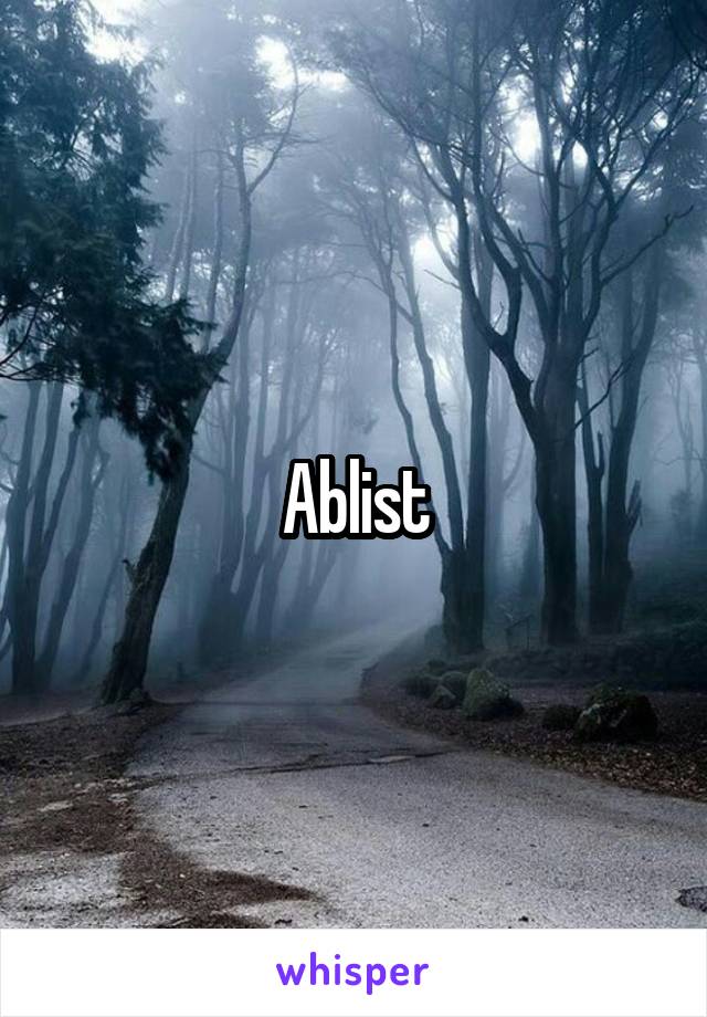 Ablist