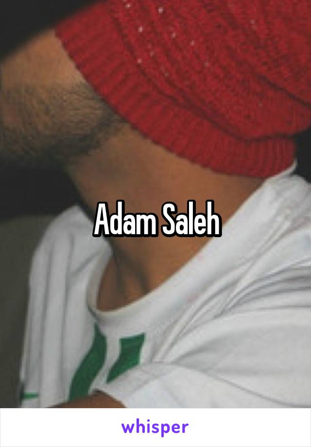 Adam Saleh