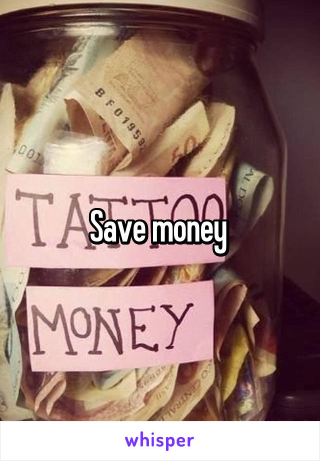 Save money 