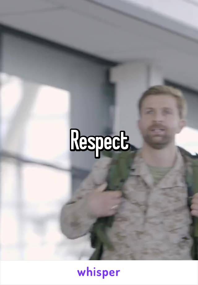 Respect