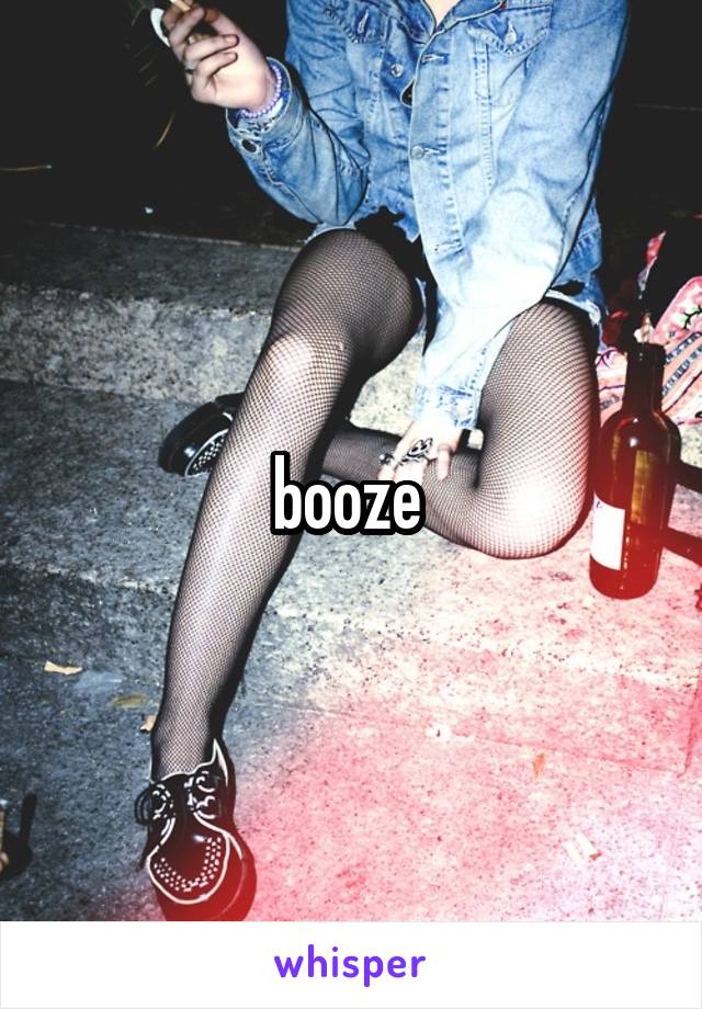 booze 