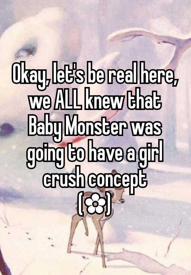 Okay, let's be real here, we ALL knew that Baby Monster was going to have a girl crush concept
(✿⁠)